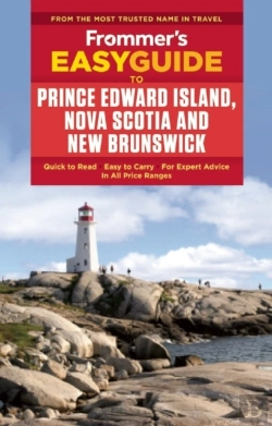 Bertrand.pt - Frommer'S Easyguide To Prince Edward Island, Nova Scotia And New Brunswick