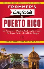 Frommer'S Easyguide To Puerto Rico