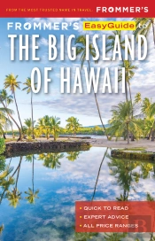 Frommer'S Easyguide To The Big Island Of Hawaii