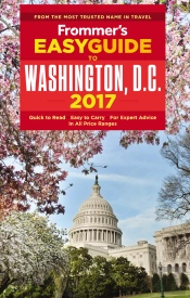 Frommer'S Easyguide To Washington, D.C. 2017