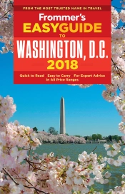 Frommer'S Easyguide To Washington, D.C. 2018