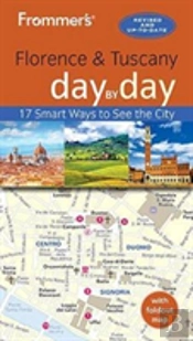 Frommer'S Florence And Tuscany Day By Day