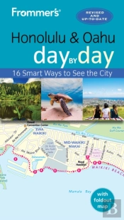 Frommer'S Honolulu And Oahu Day By Day
