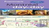 Frommer'S Montreal Day By Day