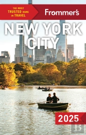 Frommer'S New York City 2025