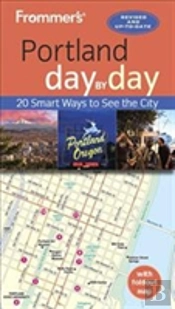 Frommer'S Portland Day By Day