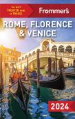 Frommer'S Rome, Florence And Venice 2024