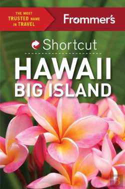 Bertrand.pt - Frommer'S Shortcut Hawaii Big Island