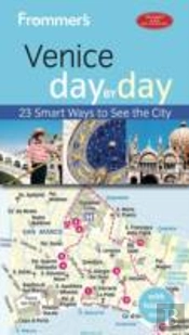 Frommer'S Venice Day By Day