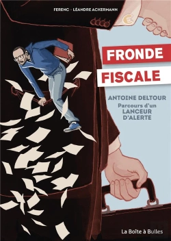 Bertrand.pt - Fronde Fiscale : Antoine Deltour, Parcours D'Un Lanceur D'Alerte