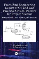 Front End Engineering Design Of Oil And Gas Projects: Critical Factors For Project Success