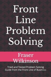 Front Line Problem Solving