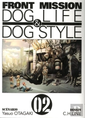 Front Mission Dog Life & Dog Style T.2