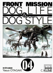 Front Mission Dog Life & Dog Style T.4
