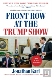 Front Row At The Trump Show