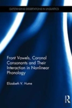 Bertrand.pt - Front Vowels, Coronal Consonants And Their Interaction In Nonlinear Phonology