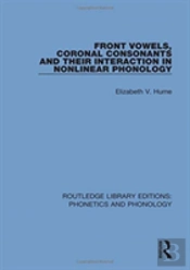 Front Vowels, Coronal Consonants And Their Interaction In Nonlinear Phonology