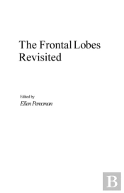 Frontal Lobes Revisited