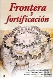 Frontera Y Fortificación