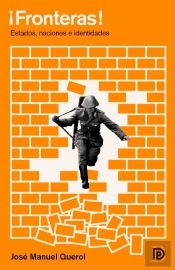 Fronteras. Estados, Naciones E Identidades 