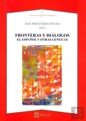 Fronteras Y Dialogos. El Español Y Otras Lenguas
