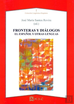 Bertrand.pt - Fronteras Y Dialogos. El Español Y Otras Lenguas