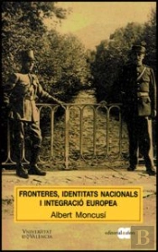 Fronteres, Identitats Nacionals I Integració Europea