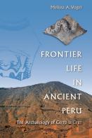 Frontier Life In Ancient Peru