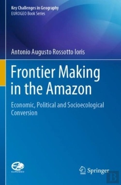 Bertrand.pt - Frontier Making In The Amazon