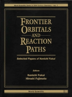 Bertrand.pt - Frontier Orbitals And Reaction Paths: Selected Papers Of Kenichi Fukui