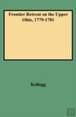 Bertrand.pt - Frontier Retreat On The Upper Ohio, 1779-1781