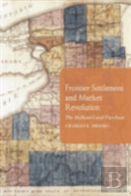 Frontier Settlement And Market Revolution