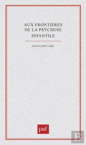 Frontières De La Psychose Infantile