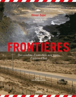 Bertrand.pt - Frontières ; Des Confins D'Autrefois Aux Murs D'Aujourd'Hui