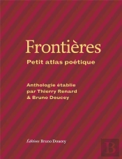 Frontières : Petit Atlas Poétique
