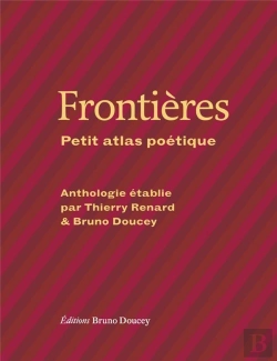 Bertrand.pt - Frontières : Petit Atlas Poétique