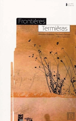 Bertrand.pt - Frontieres Termieras ; Rencontres Litteraires / Encontres Literaris ; Deus 2 Penents