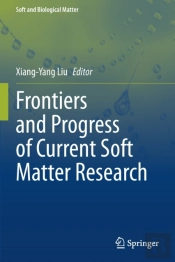 Frontiers And Progress Of Current Soft Matter Research