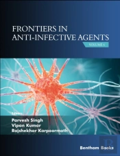 Frontiers In Anti-Infective Agents: Volume 6