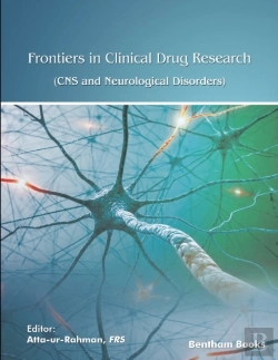 Bertrand.pt - Frontiers In Clinical Drug Research - Cns And Neurological Disorders: Volume 10