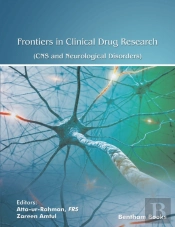 Frontiers In Clinical Drug Research - Cns And Neurological Disorders: Volume 8