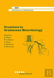 Frontiers In Crustacean Neurobiology