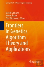 Frontiers In Genetics Algorithm Theory And Applications