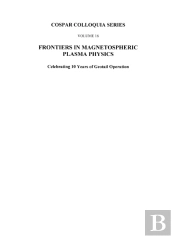Frontiers In Magnetospheric Plasma Physics
