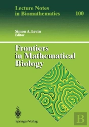 Frontiers In Mathematical Biology