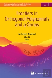 Frontiers In Orthogonal Polynomials And Q-Series