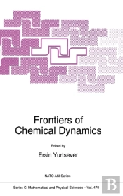 Frontiers Of Chemical Dynamics