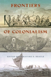 Frontiers Of Colonialism