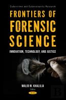 Frontiers Of Forensic Science: Innovation, Technology, And Justice