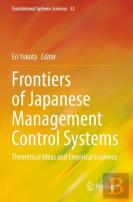 Frontiers Of Japanese Management Control Systems
